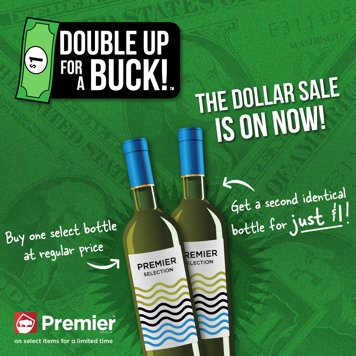 Double Up for a Buck with the Dollar Sale at Premier