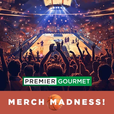 Merch Madness at Premier Gourmet! | PremierGourmet.com